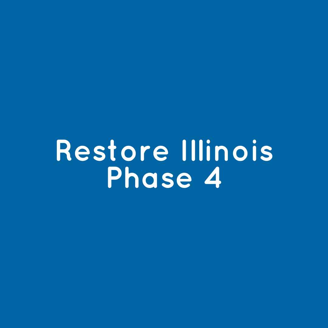 Restore Illinois Phase 4